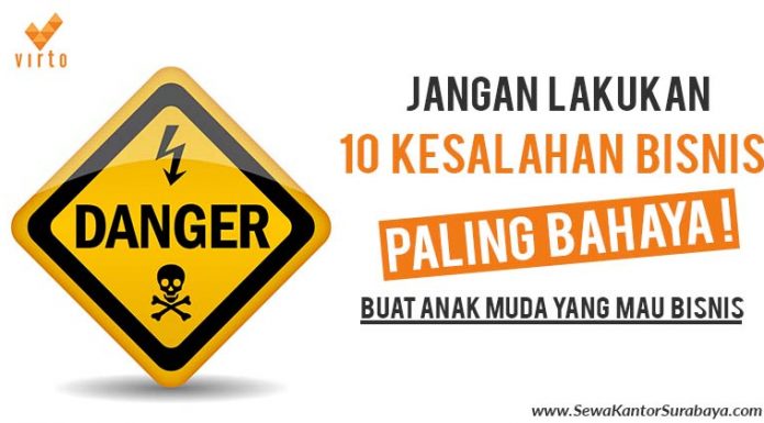 10-kesalahan-bisnis-paling-bahaya